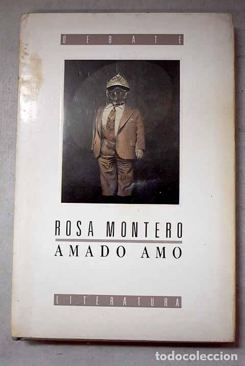Libros: Amado amo: Montero, Rosa.- Montero, Rosa