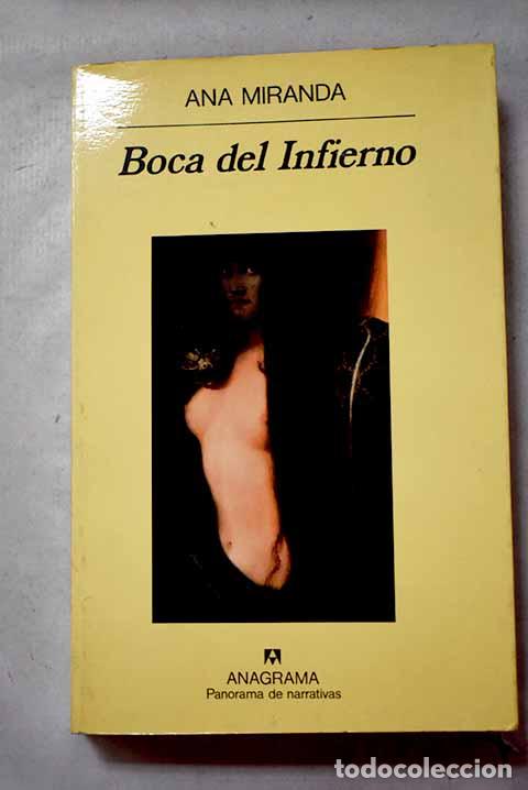 Libros: Boca del Infierno: Miranda, Ana.- Miranda, Ana