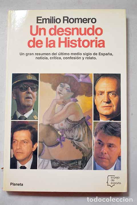 Libros: Un desnudo de la historia.- Romero, Emilio