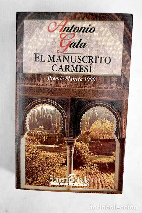 Livres: El manuscrito carmes&iacute;.- Gala, Antonio