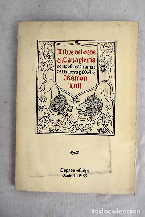 Livres: Llibre de l ordre de cavaller.- LLull, Ram&oacute;n