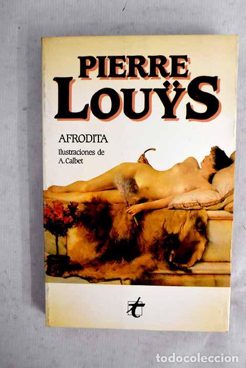 Livres: Afrodita: Louys, Pierre.- Louys, Pierre