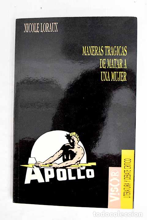 Livres: Maneras tr&aacute;gicas de matar a una mujer.- Loraux, Nicole