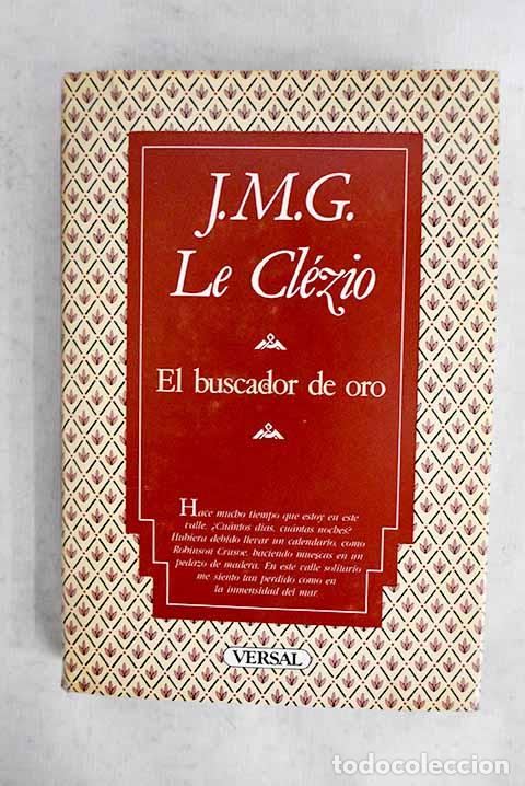 B&uuml;cher: El buscador de oro: Le Cl&eacute;zio, Jean-Marie Gustave.- Le Cl&eacute;zio, Jean-Marie Gustave