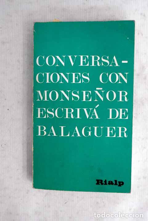 books: Conversaciones con Mons. Escriva de Balaguer.- Escriv&aacute; de Balaguer, Josemar&iacute;a