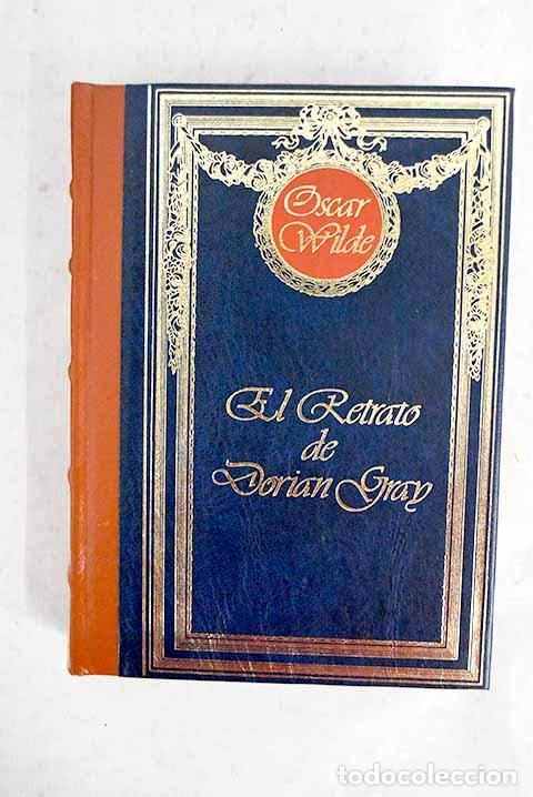 Libros: El retrato de Dorian Gray.- Wilde, Oscar