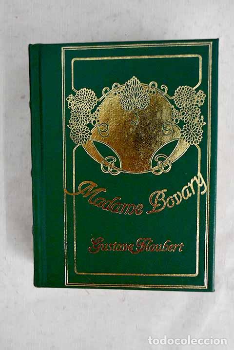 B&uuml;cher: Madame Bovary: Flaubert, Gustave.- Flaubert, Gustave