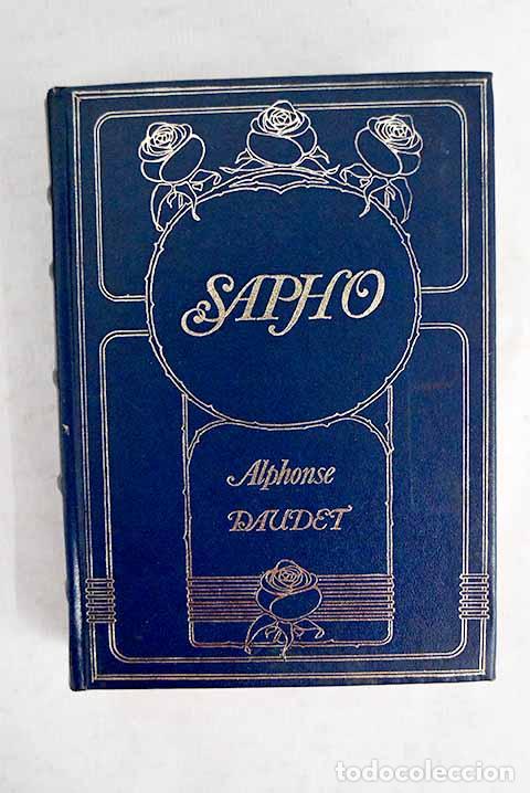 B&uuml;cher: Safo: Daudet, Alphonse.- Daudet, Alphonse