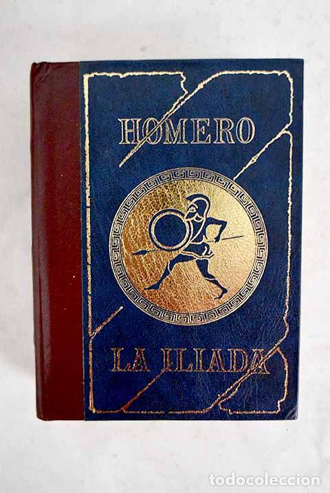 B&uuml;cher: La Il&iacute;ada: Homero: Promoci&oacute;n y Ediciones..- Homero