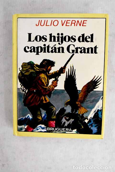 B&uuml;cher: Los hijos del capit&aacute;n Grant.- Verne, Julio