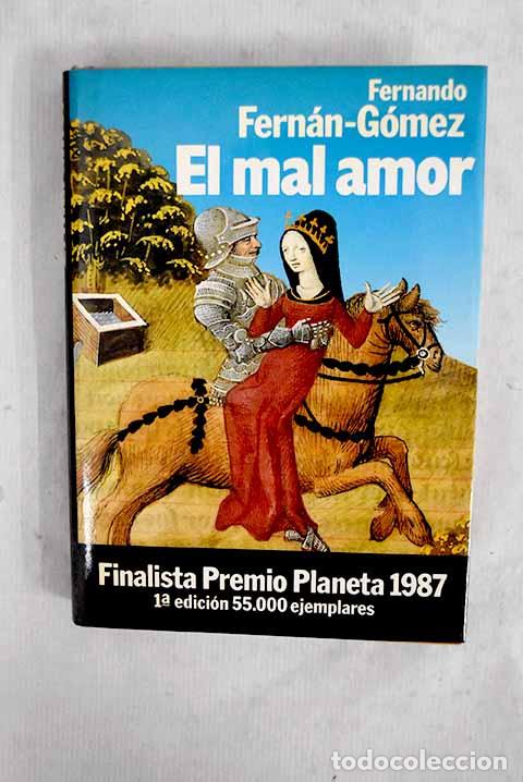 B&uuml;cher: El mal amor: Fern&aacute;n G&oacute;mez, Fernando.- Fern&aacute;n G&oacute;mez, Fernando