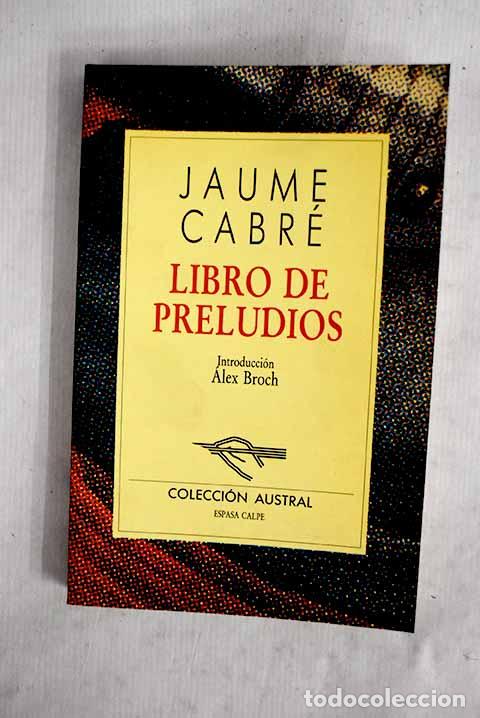 B&uuml;cher: Libro de preludios: Cabr&eacute;, Jaume.- Cabr&eacute;, Jaume