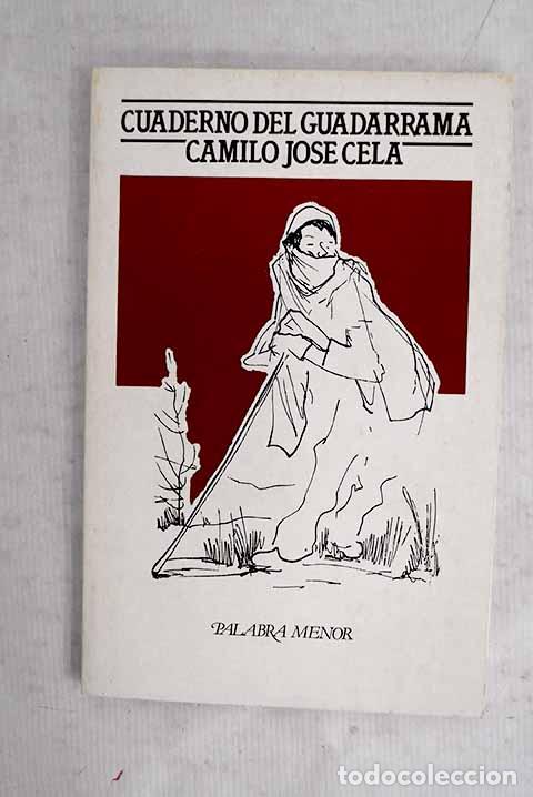 Libros: Cuaderno del Guadarrama.- Cela, Camilo Jos&eacute;