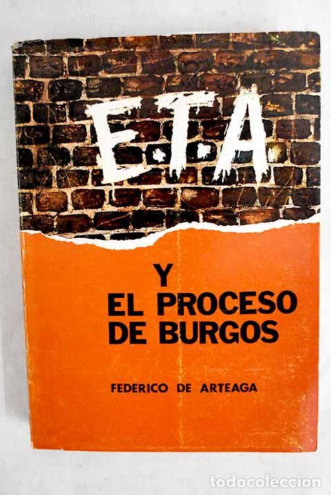 books: ETA y el proceso de Burgos: (La quimera separatista).- Arteaga, Federico de