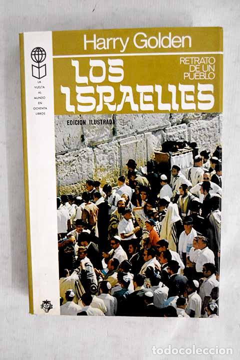 books: Los israel&iacute;es: Golden, Harry.- Golden, Harry