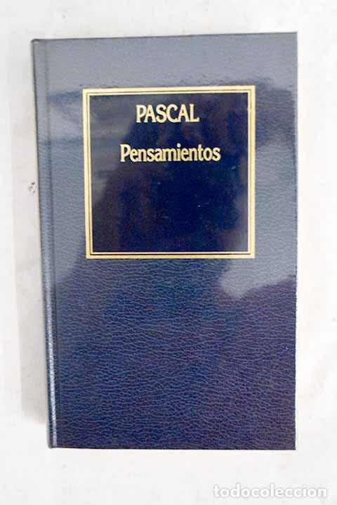 books: Pensamientos: Pascal, Blaise.- Pascal, Blaise