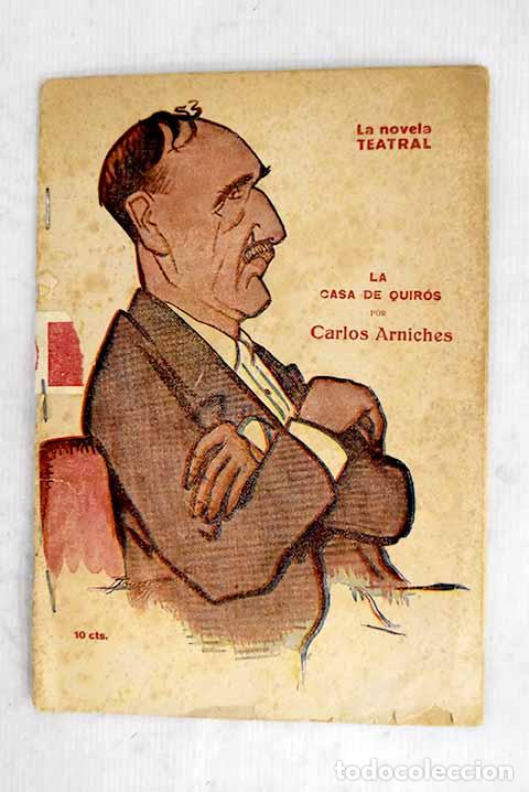 books: La casa de Quir&oacute;s: farsa c&oacute;mica en dos actos.- Arniches, Carlos
