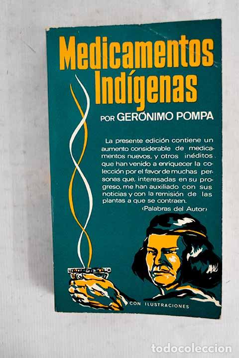 books: Medicamentos ind&iacute;genas: colecci&oacute;n extra&iacute;da de los reinos vegetal, animal y mineral