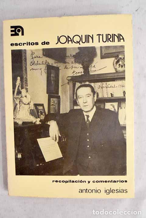 Libros: Escritos: Turina, Joaqu&iacute;n.- Turina, Joaqu&iacute;n
