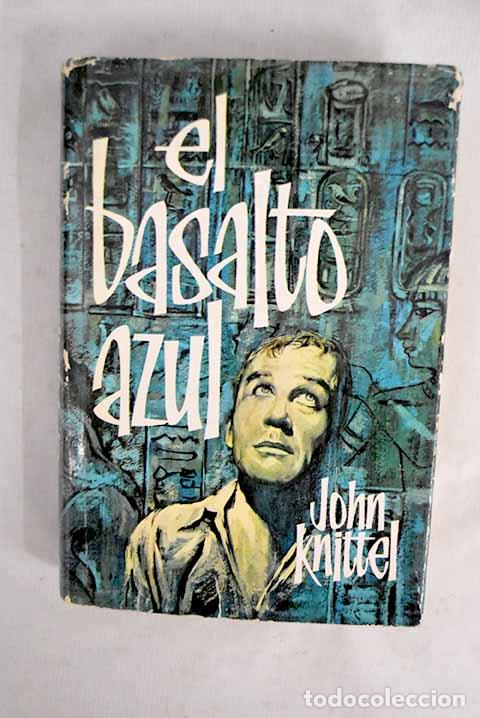 Livres: El basalto azul: Knittel, John.- Knittel, John