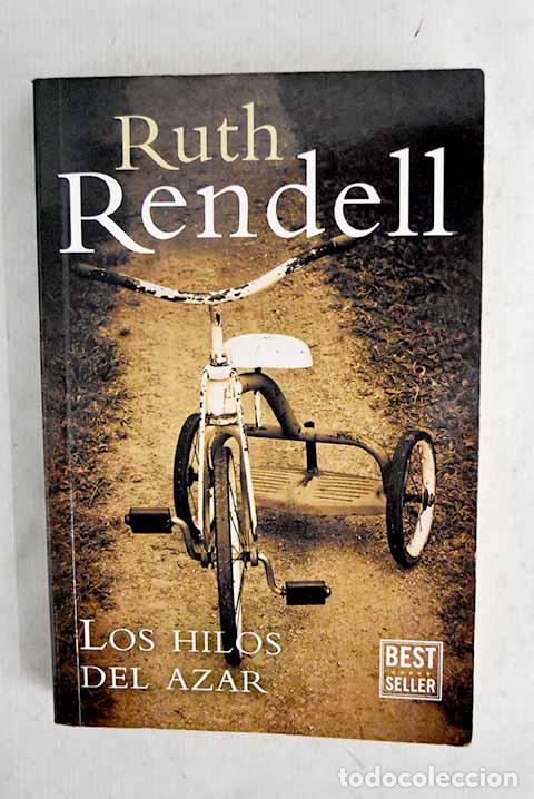 Livres: Los hilos del azar: Rendell, Ruth.- Rendell, Ruth