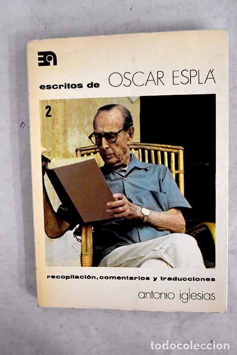 Livres: Escritos de Oscar Espla, tomo II.- Espla, Oscar