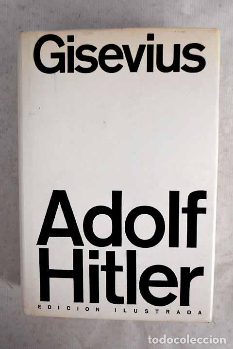 B&uuml;cher: Adolf Hitler: Gisevius, Hans Bernd.- Gisevius, Hans Bernd