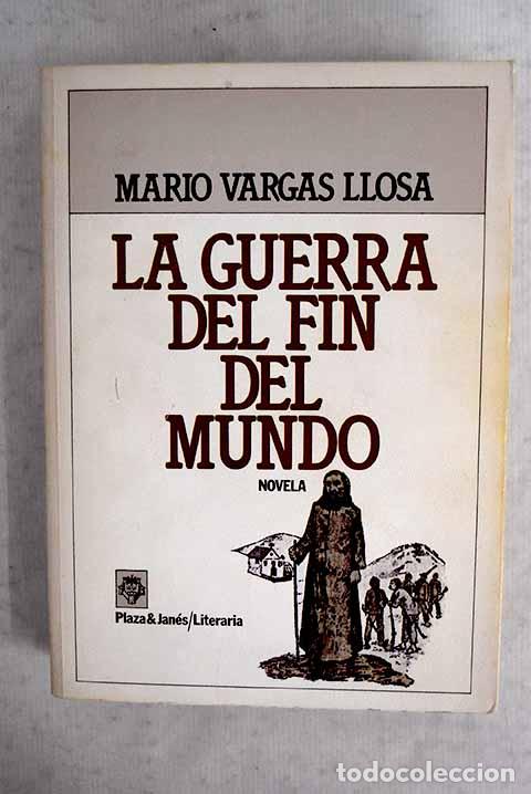 B&uuml;cher: La guerra del fin del mundo.- Vargas Llosa, Mario