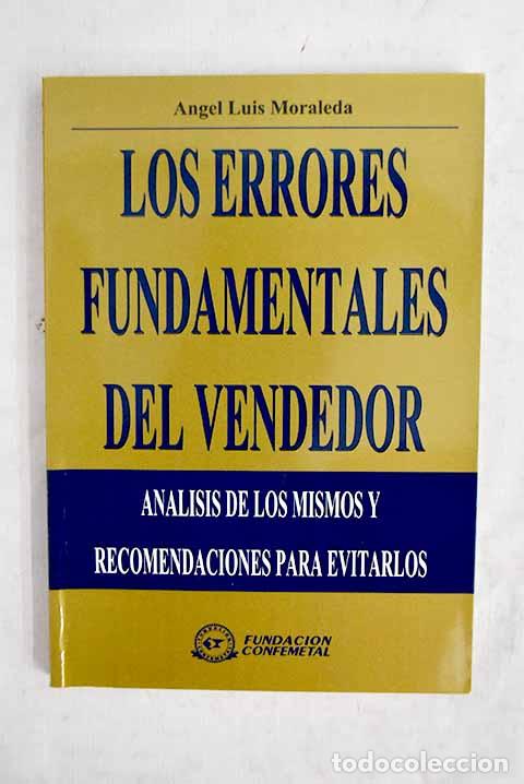 B&uuml;cher: Los errores fundamentales del vendedor: an&aacute;lisis de los mismos y recomendaciones para evitarlos