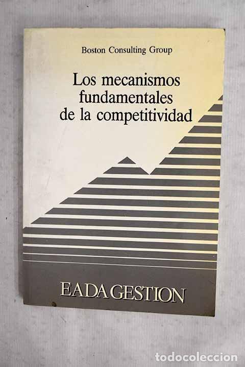 Libri di seconda mano: Los mecanismos fundamentales de la competitividad