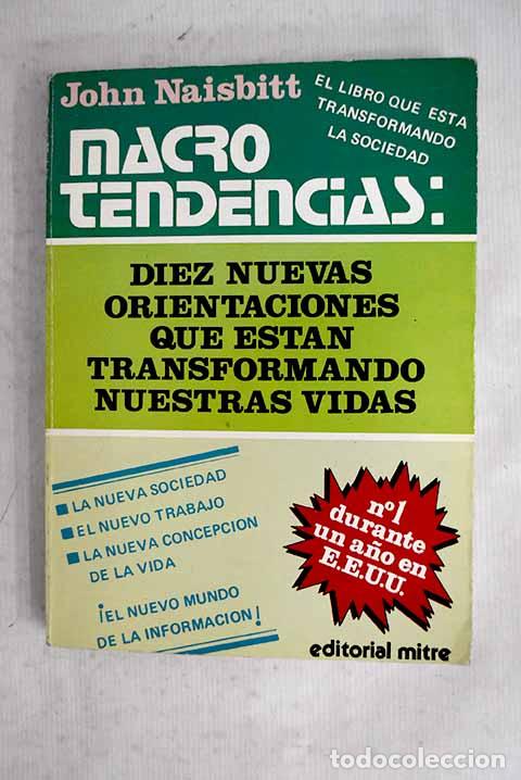 Libri di seconda mano: Macrotendencias: Naisbitt, John.- Naisbitt, John