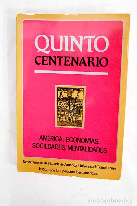 B&uuml;cher: Quinto centenario: econom&iacute;a, sociedades, mentalidades, tomo II