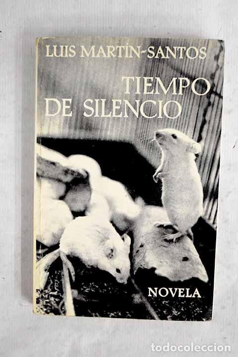 books: Tiempo de silencio: Mart&iacute;n-Santos, Luis.- Mart&iacute;n-Santos, Luis