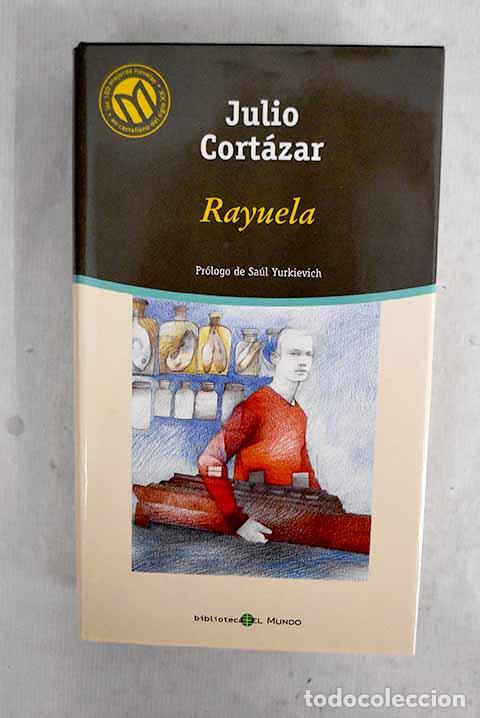 books: Rayuela: Cort&aacute;zar, Julio.- Cort&aacute;zar, Julio