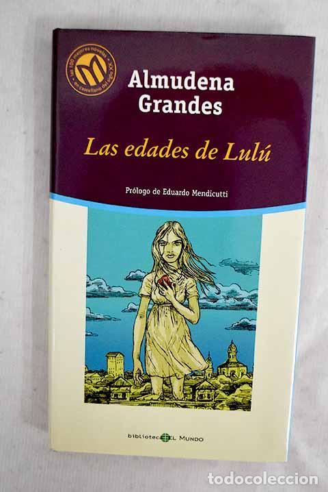 books: Las edades de Lul&uacute;: Grandes, Almudena.- Grandes, Almudena