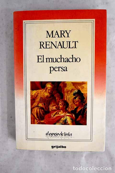 books: El muchacho persa: Renault, Mary.- Renault, Mary