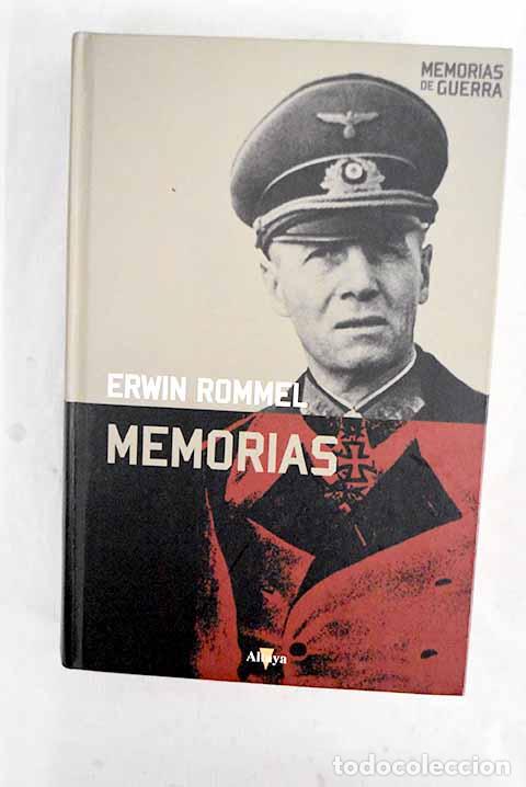 Libri di seconda mano: Memorias: Rommel, Erwin.- Rommel, Erwin