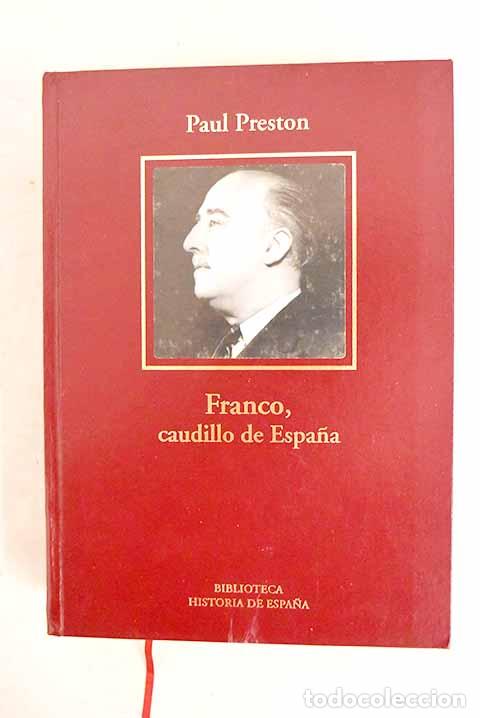 Libri di seconda mano: Franco, caudillo de Espa&ntilde;a.- Preston, Paul