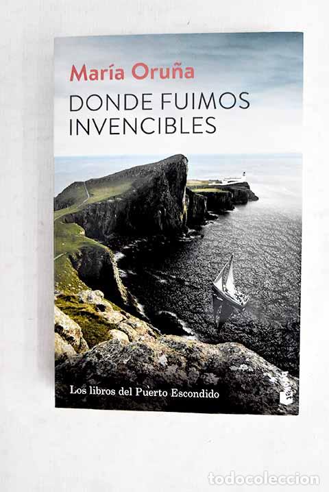 Libri di seconda mano: Donde fuimos invencibles.- Oru&ntilde;a, Mar&iacute;a