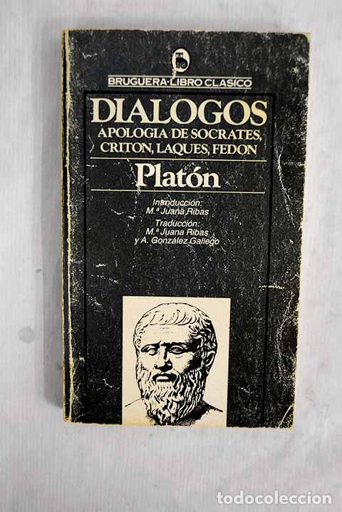 Libri di seconda mano: Di&aacute;logos: Plat&oacute;n: Bruguera..- Plat&oacute;n