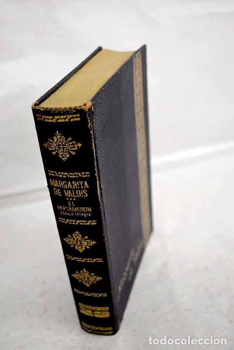 Livros em segunda m&atilde;o: El Heptameron: Valois, Margarita de.- Valois, Margarita de