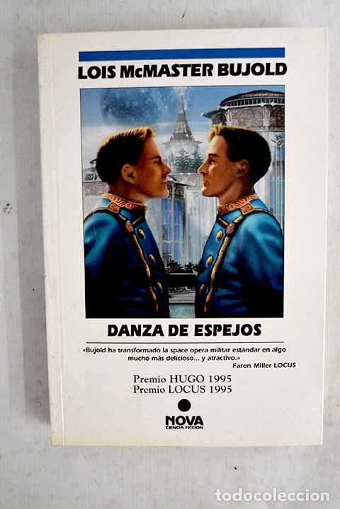 Livros em segunda m&atilde;o: Danza de espejos: Bujold, Lois McMaster.- Bujold, Lois McMaster