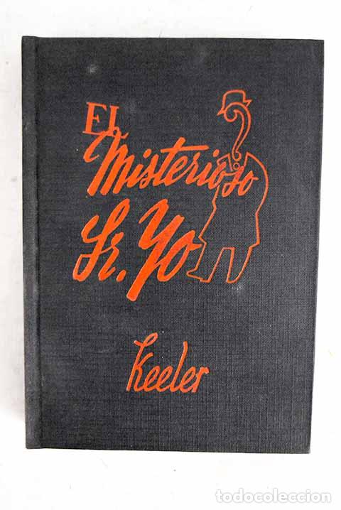 Libros: El misterioso se&ntilde;or Yo.- Keeler, Harry Stephen