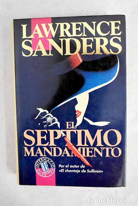 Libros: El s&eacute;ptimo mandamiento.- Sanders, Lawrence