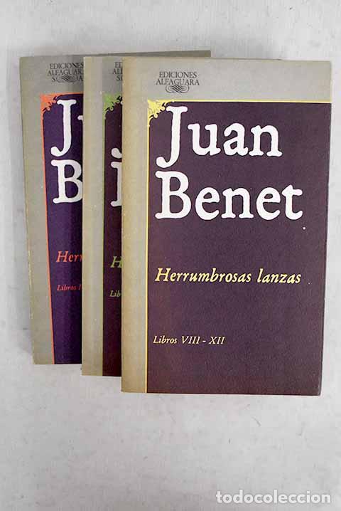 Libros: Herrumbrosas lanzas: Benet, Juan.- Benet, Juan