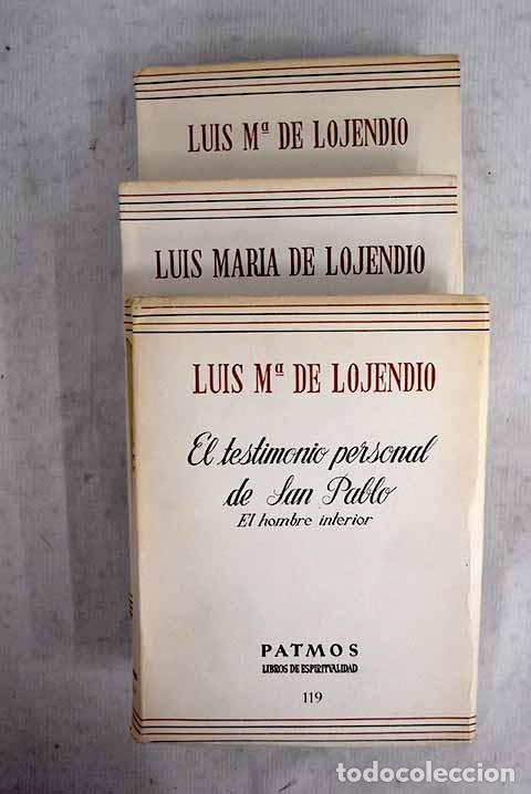 Libros: El testimonio personal de San Pablo.- Lojendio, Luis Mar&iacute;a de