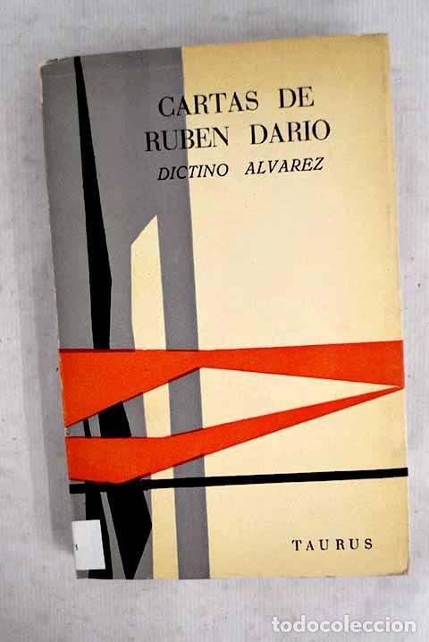 Libros: Cartas de Rub&eacute;n Dar&iacute;o [seud.]: (Epistolario in&eacute;dito del poeta con sus amigos espa&ntilde;oles)