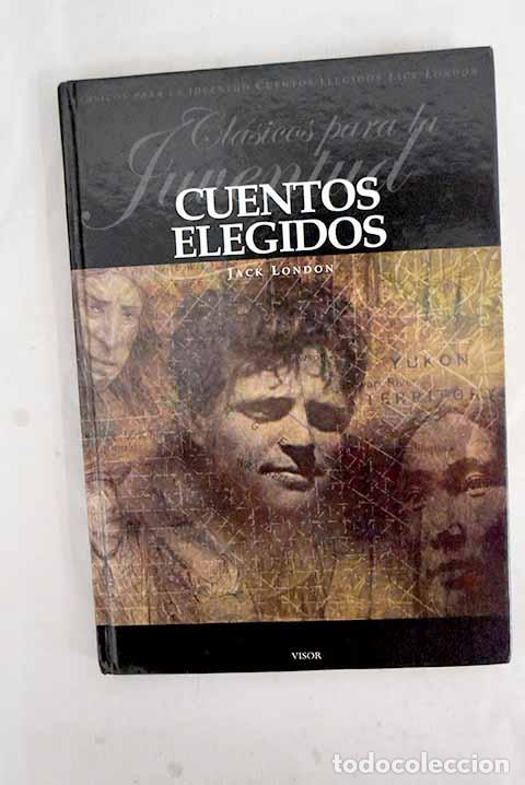 Libros: Cuentos elegidos: London, Jack.- London, Jack