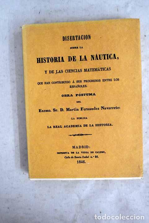 Libros: Disertaci&oacute;n sobre la historia de la n&aacute;utica.- Fern&aacute;ndez de Navarrete, Mart&iacute;n