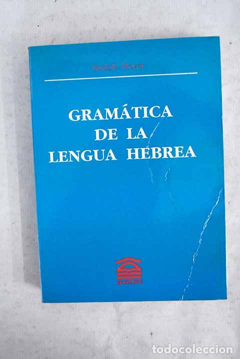Libros: Gram&aacute;tica de la lengua hebrea.- Meyer, Rudolf W.